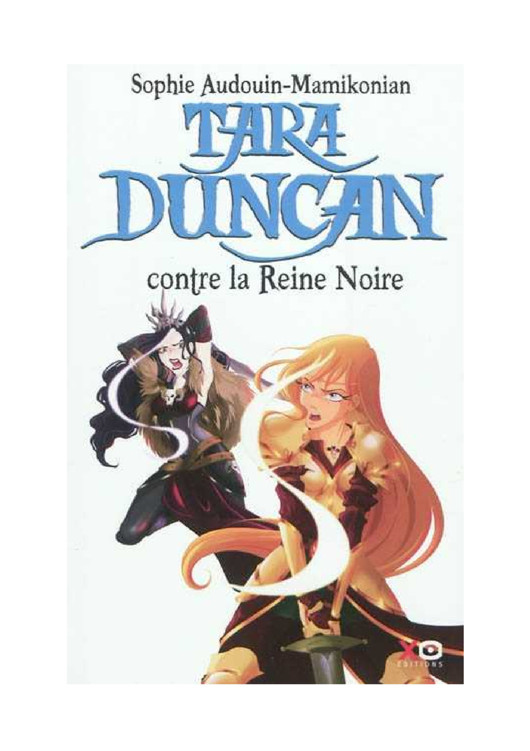 Tara Ducan contre la Reine noire