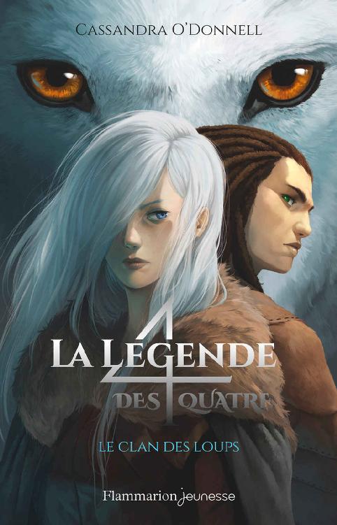 Le clan des loups 01 La légende des quatre