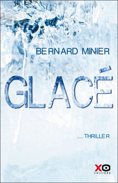Glacé: thriller