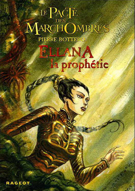 Ellana, la prophétie