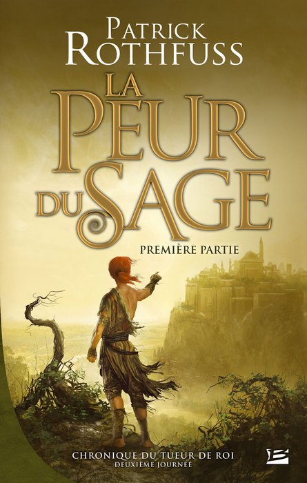 La peur du sage (première partie)