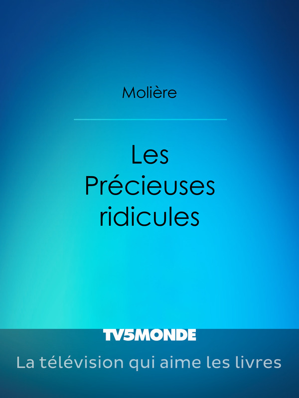 Les Précieuses ridicules