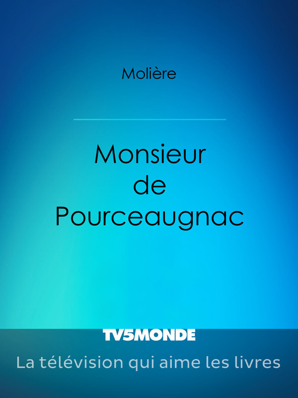 Monsieur de Pourceaugnac