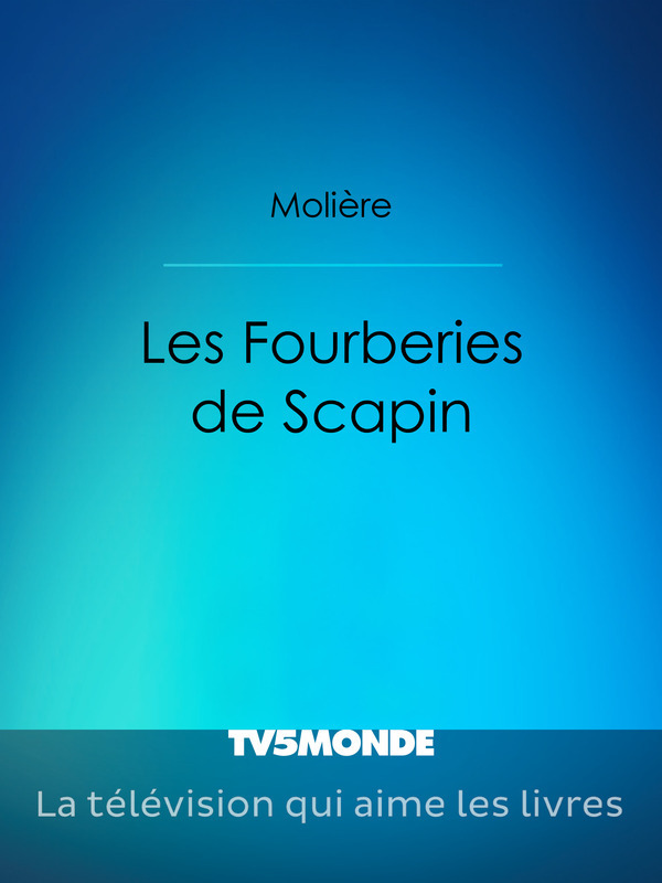 Les Fourberies de Scapin