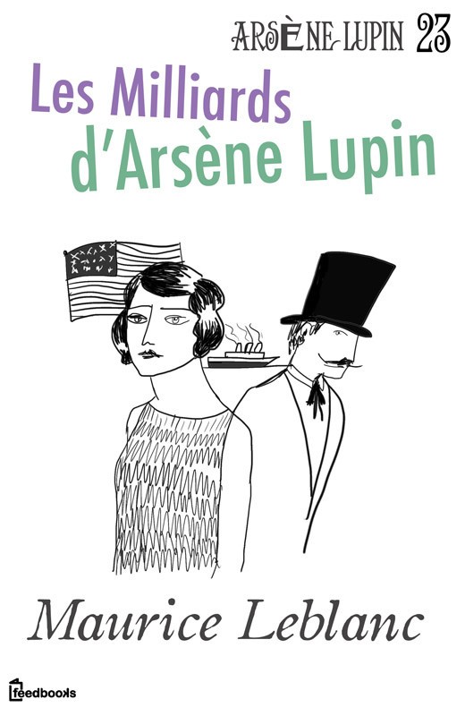 Les milliards d'Arsène Lupin