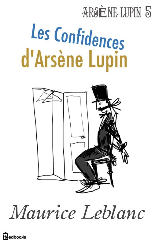 Les Confidences d'Arsène Lupin