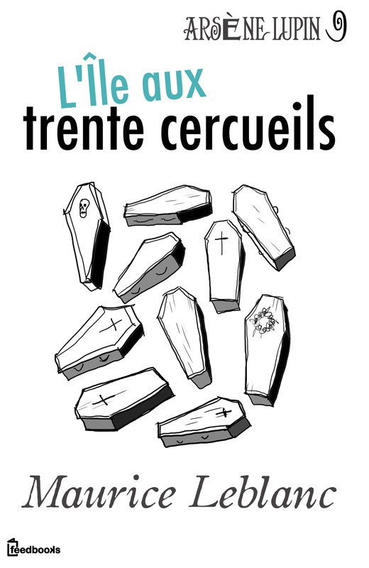 L'île aux trente cercueils