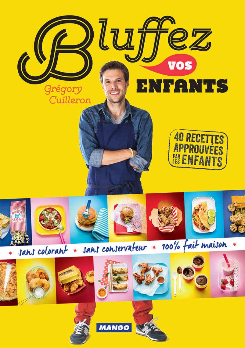 Bluffez vos enfants (Cuisine des petits chefs) (French Edition)