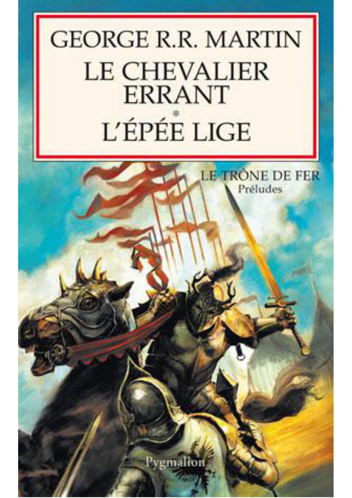 Le Chevalier Errant - L'Épée Lige