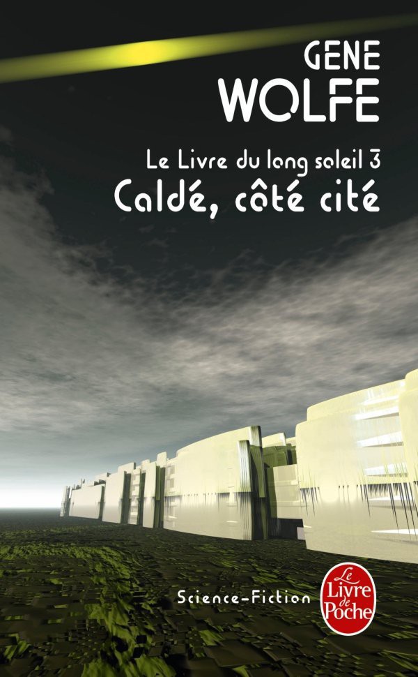 [Le livre du long soleil, T 03] - Caldé, côté cité