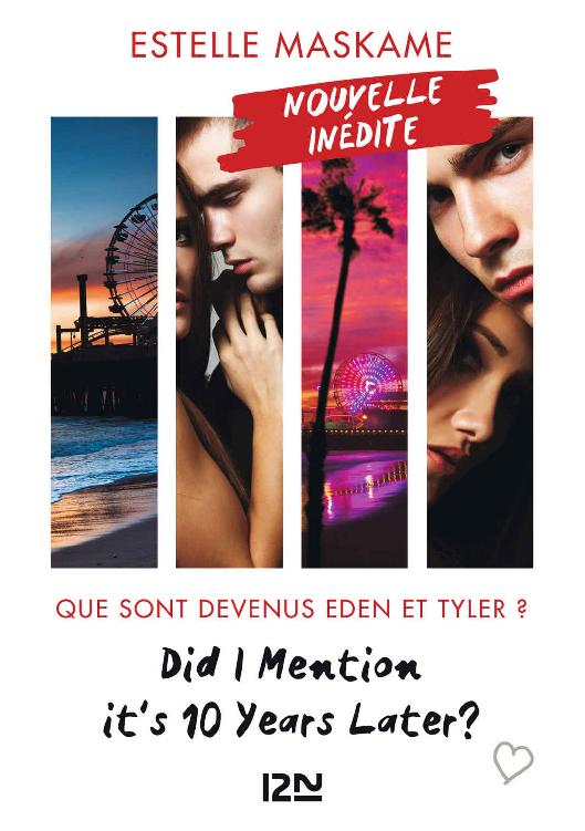 Did I Mention it's 10 Years Later ? (French Edition)